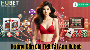 Hướng Dẫn Tải App Hubet 5 Phút Đơn Giản Cho Android Và IOS 1 Tải App Hubet: Hướng Dẫn Chi Tiết